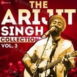 The Arijit Singh Collection Vol.3 - Manoj Muntashir Song Download